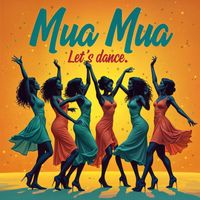 Mikey V - Mua Mua (Let’s Dance)