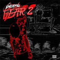 Pep's - Gear 2 (Explicit)