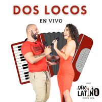 Duo Latino - Dos Locos (En Vivo)