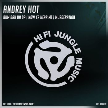 Andrey HOT - Bum Bah Da Da