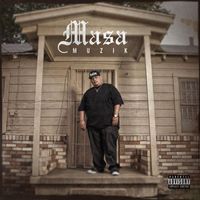 Masa Lopez - Masa Muzik (Explicit)