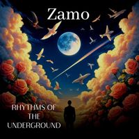 Zamo - Rhythms Of The Underground