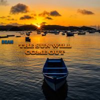 Bean - The sun will come out