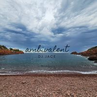 DJ Jace - Ambivalent