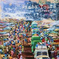 Samba Touré - Baarakelaw