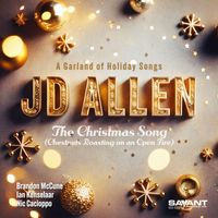 JD Allen - The Christmas Song - Chestnuts Roasting on an Open Fire (A Garland of Holiday Songs)