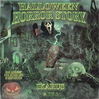 IKARUS - Halloween Horror Story (Explicit)