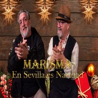 Marisma - En Sevilla es Navidad