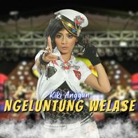 Kiki Anggun - Ngeluntung Welase