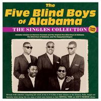 Five Blind Boys Of Alabama - The Singles Collection 1948-62