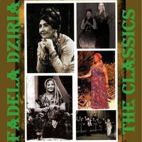 Fadela Dziria - The Classics