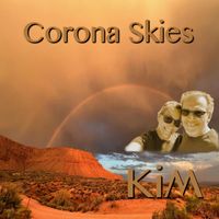Kim - Corona Skies