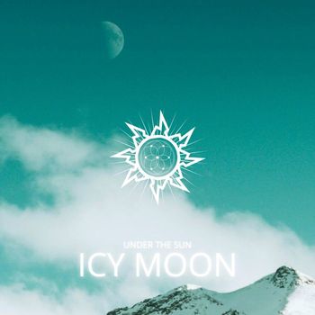 Under The Sun - Icy Moon