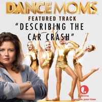 John Balcom - Describing the Car Crash (From "Dance Moms")