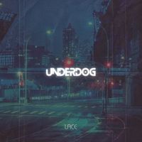 Lace - Underdog