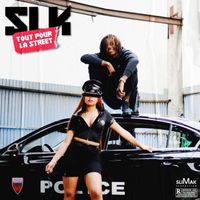 slk - Tout pour la street (Explicit)
