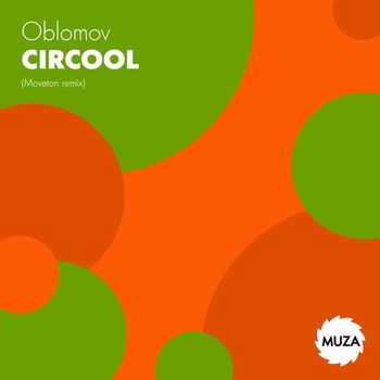 Oblomov - Circool (Moveton Remix)