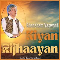 Ghansham Vaswani - Kiyan Rijhaayan