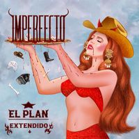 El Plan - Imperfecto (Extendido)