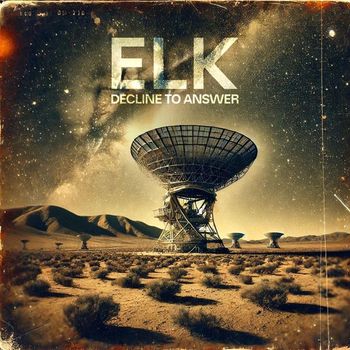 Elk - Decline To Answer