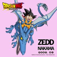 Zedd, AI - NAKAMA (Dragon Ball DAIMA Ending Theme - Anime ver.)