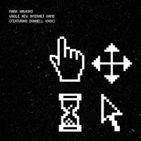 Mark Hawkins - Whole New Internet Game (Explicit)