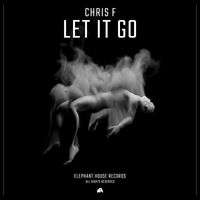 CHRIS F - Let It Go