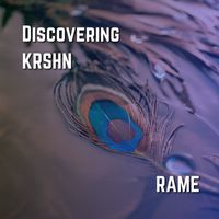 RAME - Discovering Krshn