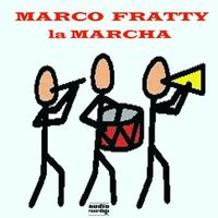 Marco Fratty - La Marcha