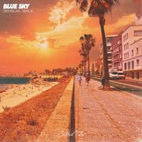 Blue Sky - Sensual Walk