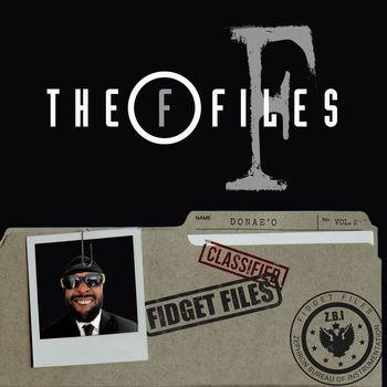 Donae'o - Fidget Files, Vol. 2 (Explicit)