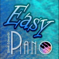 Steve Edwards - Easy (Piano Version)
