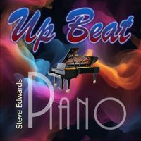 Steve Edwards - Up Beat (Piano Version)