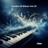 Ethan - Garden Of Ethan Vol.18