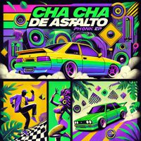 DJ Den - Cha Cha De Asfalto