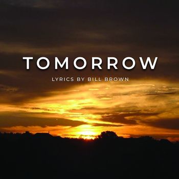 Bill Brown - Tomorrow