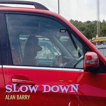 Alan Barry - Slow Down