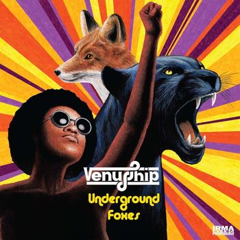 Venus Ship - Underground Foxes