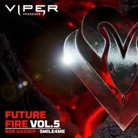 Rob Gasser - SMILE4ME (Future Fire Vol.5)