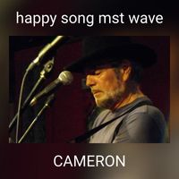 CAMERON - happy song mst wave