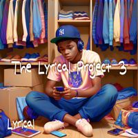 Lyrical - The Lyrical Project 3