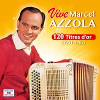 Marcel Azzola - Vive Marcel Azzola
