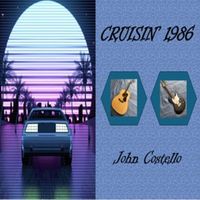 John Costello - Cruisin' 1986