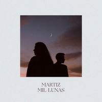 Martiz - Mil Lunas