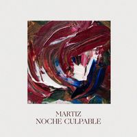 Martiz - Noche Culpable