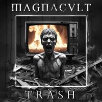 Magnacult - Trash