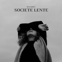 Beaumont - Societe Lente