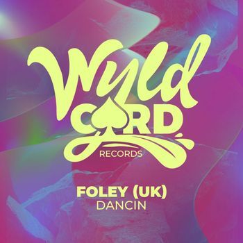 Foley (UK) - Dancin