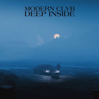 MODERN CLVB - Deep Inside
