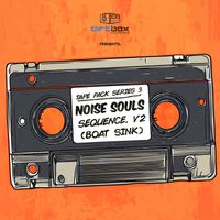 Noise Souls - Sequence V2 (Boat Sink)